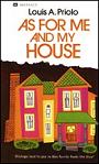 As for Me and My House by Priolo Louis