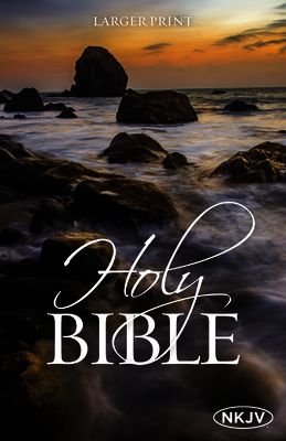 NKJV Larger Print Holy Bible