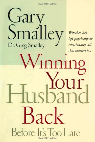 Winning Your Husband Back Before It's Too Late