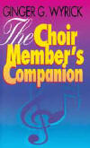 The Choir Member's Companion 