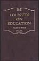 Counsels on Education