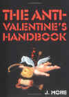 The Anti-Valentine's Handbook