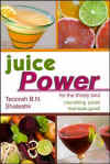 Juice Power Cookbook