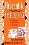 AFROCENTRIC SERMONS: THE BEAUTY OF BLACKNESS IN THE BIBLE