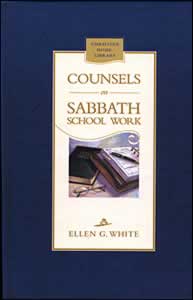 Counsels on Sabbath School Work