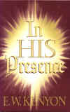 In His Presence: The Secret of Prayer