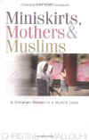 Miniskirts, Mothers, and Muslims