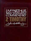 Second Timothy by John F. MacArthur - Moody