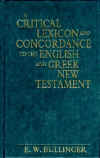 A Critical Lexicon and Concordance to the English and Greek New Testament