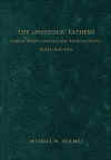 Apostolic Fathers, The, 3rd ed.: Greek Texts and English Translations