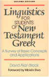 Linguistics for Students of New Testament Greek, 2nd ed.: A Survey of Basic Concepts and Applications