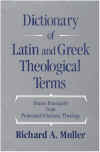 Dictionary of Latin and Greek Theological Terms