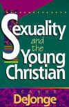 Sexuality and the Young Christian