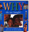 Why Do We Laugh? 