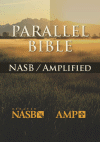 NASB Amplified Parallel Bible