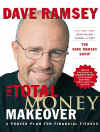 The Total Money Makeover by Dave Ramsey