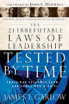 The 21 Irrefutable Laws Of Leadership Tested By Time   