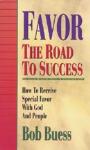 Favor: The Road to Success